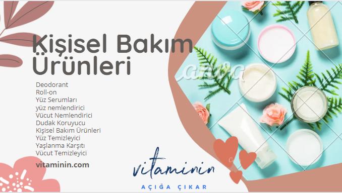 Deodorant, Roll-on, Yüz Serumları, yüz nemlendirici, Vücut Nemlendirici, Dudak Koruyucu, Kişisel Bakım Ürünleri, Yüz Temizleyici, Yaşlanma Karşıtı, Vücut Temizleyici