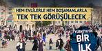 Bakanlık da kapınızı çalabilir! Türkiye'de bir ilk olacak