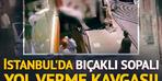 Bıçak ve sopayla sokak kavgası! Sürücü dövüldü ve bilincini kaybetti