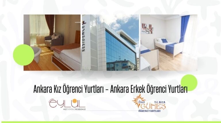 Ankara’da Modern Konaklama Çözümleri: Öğrenci Yurtları