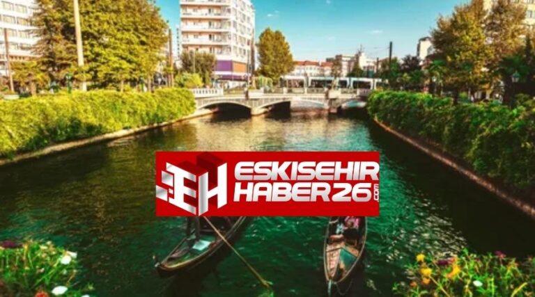 Eskişehir’de Güncel Haberlerin Adresi: Eskişehir Haber