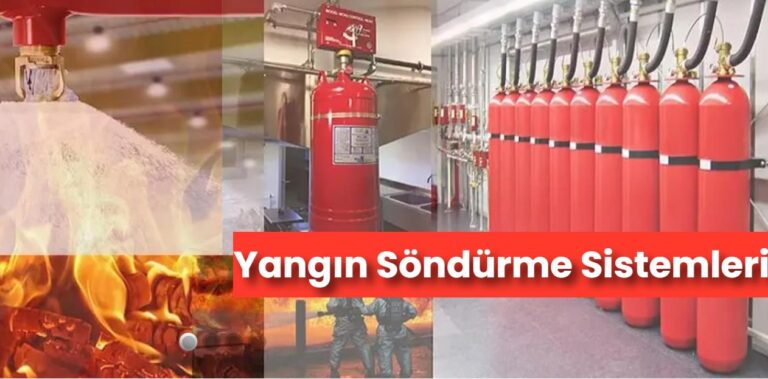 Yangın Söndürme Sistemleri – Güvenliğiniz İçin Yenilikçi Çözümler