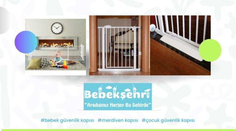 Bebek Güvenliği için İhtiyacınız Olan Ürünler