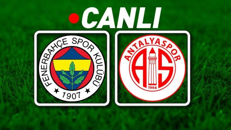 Fenerbahçe – Antalyaspor Maçı Bein Sports 1 Canlı İzle TOD İzle | Kanarya, 3 puan istiyor